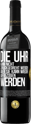 39,95 € Kostenloser Versand | Rotwein RED Ausgabe MBE Reserve Die Uhr kann nicht zurückgedreht werden, aber sie kann wieder aufgezogen werden Schwarzes Etikett. Anpassbares Etikett Reserve 12 Monate Ernte 2014 Tempranillo