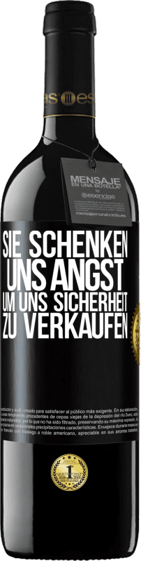 39,95 € Kostenloser Versand | Rotwein RED Ausgabe MBE Reserve Sie schenken uns Angst, um uns Sicherheit zu verkaufen Schwarzes Etikett. Anpassbares Etikett Reserve 12 Monate Ernte 2015 Tempranillo