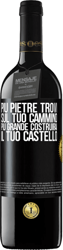 39,95 € Spedizione Gratuita | Vino rosso Edizione RED MBE Riserva Più pietre trovi sul tuo cammino, più grande costruirai il tuo castello Etichetta Nera. Etichetta personalizzabile Riserva 12 Mesi Raccogliere 2015 Tempranillo