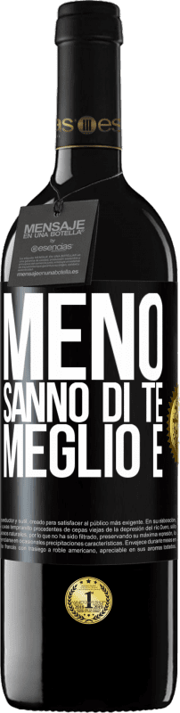 39,95 € Spedizione Gratuita | Vino rosso Edizione RED MBE Riserva Meno sanno di te, meglio è Etichetta Nera. Etichetta personalizzabile Riserva 12 Mesi Raccogliere 2015 Tempranillo