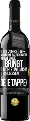 39,95 € Kostenloser Versand | Rotwein RED Ausgabe MBE Reserve Es tut zuerst weh, dann macht es dich wütend, und am Ende bringt es dich zum Lachen. So schließen sich die Etappen Schwarzes Etikett. Anpassbares Etikett Reserve 12 Monate Ernte 2015 Tempranillo