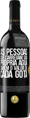 39,95 € Envio grátis | Vinho tinto Edição RED MBE Reserva As pessoas que carregam sua própria água sabem o valor de cada gota Etiqueta Preta. Etiqueta personalizável Reserva 12 Meses Colheita 2015 Tempranillo