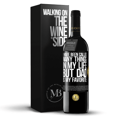 «I have been called many things in my life, but dad is my favorite» RED Edition MBE Reserve