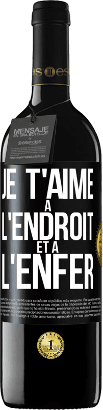 39,95 € Envoi gratuit | Vin rouge Édition RED MBE Réserve Je t'aime à l'endroit et à l'enfer Étiquette Noire. Étiquette personnalisable Réserve 12 Mois Récolte 2015 Tempranillo