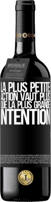 39,95 € Envoi gratuit | Vin rouge Édition RED MBE Réserve La plus petite action vaut plus que la plus grande intention Étiquette Noire. Étiquette personnalisable Réserve 12 Mois Récolte 2014 Tempranillo