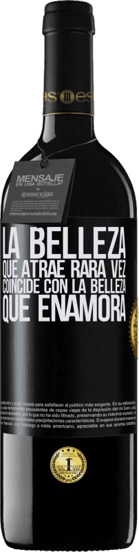 39,95 € Envío gratis | Vino Tinto Edición RED MBE Reserva La belleza que atrae rara vez coincide con la belleza que enamora Etiqueta Negra. Etiqueta personalizable Reserva 12 Meses Cosecha 2015 Tempranillo