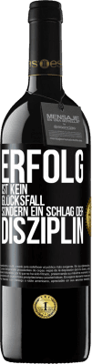 39,95 € Kostenloser Versand | Rotwein RED Ausgabe MBE Reserve Erfolg ist kein Glücksfall, sondern ein Schlag der Disziplin Schwarzes Etikett. Anpassbares Etikett Reserve 12 Monate Ernte 2016 Tempranillo