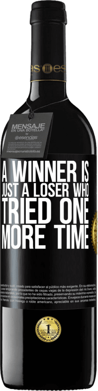 39,95 € 送料無料 | 赤ワイン REDエディション MBE 予約する 勝者は、もう一度試してみた敗者です ブラックラベル. カスタマイズ可能なラベル 予約する 12 月 収穫 2016 Tempranillo