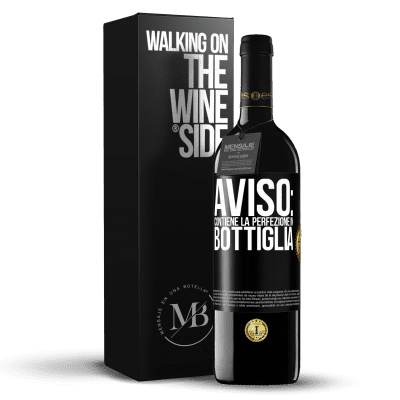 «Avviso: contiene la perfezione in bottiglia» Edizione RED MBE Riserva