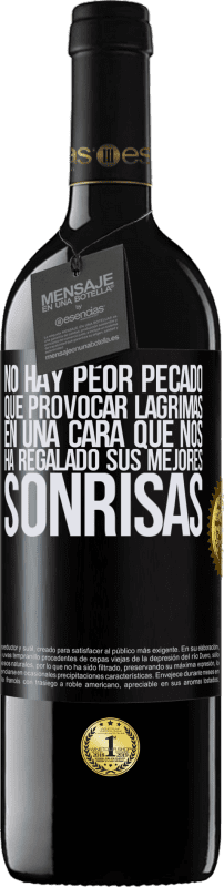 39,95 € Envío gratis | Vino Tinto Edición RED MBE Reserva No hay peor pecado que provocar lágrimas en una cara que nos ha regalado sus mejores sonrisas Etiqueta Negra. Etiqueta personalizable Reserva 12 Meses Cosecha 2016 Tempranillo