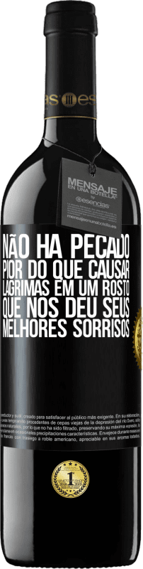 39,95 € Envio grátis | Vinho tinto Edição RED MBE Reserva Não há pecado pior do que causar lágrimas em um rosto que nos deu seus melhores sorrisos Etiqueta Preta. Etiqueta personalizável Reserva 12 Meses Colheita 2015 Tempranillo