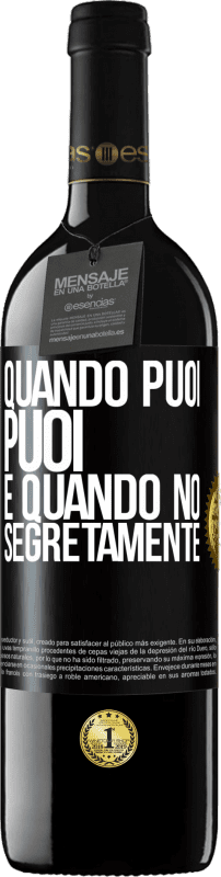 39,95 € Spedizione Gratuita | Vino rosso Edizione RED MBE Riserva Quando puoi, puoi. E quando no, segretamente Etichetta Nera. Etichetta personalizzabile Riserva 12 Mesi Raccogliere 2015 Tempranillo