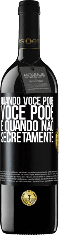 39,95 € Envio grátis | Vinho tinto Edição RED MBE Reserva Quando você pode, você pode. E quando não, secretamente Etiqueta Preta. Etiqueta personalizável Reserva 12 Meses Colheita 2015 Tempranillo