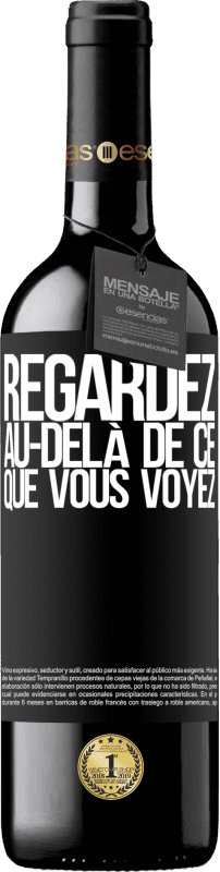 39,95 € Envoi gratuit | Vin rouge Édition RED MBE Réserve Regardez au-delà de ce que vous voyez Étiquette Noire. Étiquette personnalisable Réserve 12 Mois Récolte 2016 Tempranillo