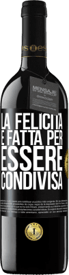 39,95 € Spedizione Gratuita | Vino rosso Edizione RED MBE Riserva La felicità è fatta per essere condivisa Etichetta Nera. Etichetta personalizzabile Riserva 12 Mesi Raccogliere 2016 Tempranillo