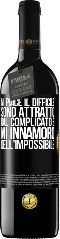 39,95 € Spedizione Gratuita | Vino rosso Edizione RED MBE Riserva Mi piace il difficile, sono attratto dal complicato e mi innamoro dell'impossibile Etichetta Nera. Etichetta personalizzabile Riserva 12 Mesi Raccogliere 2015 Tempranillo