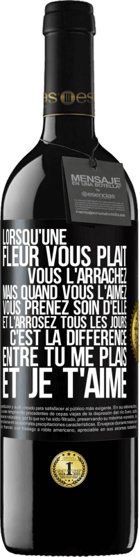 39,95 € Envoi gratuit | Vin rouge Édition RED MBE Réserve Lorsqu'une fleur vous plait, vous l'arrachez. Mais quand vous l'aimez vous prenez soin d'elle et l'arrosez tous les jours Étiquette Noire. Étiquette personnalisable Réserve 12 Mois Récolte 2015 Tempranillo