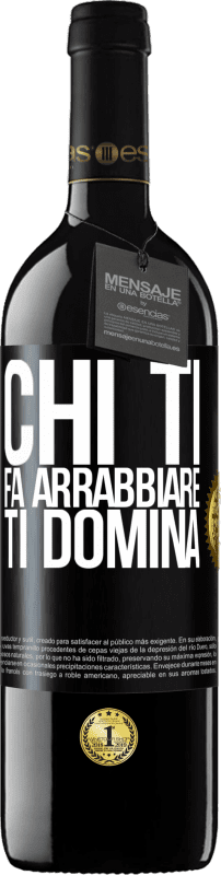 39,95 € Spedizione Gratuita | Vino rosso Edizione RED MBE Riserva Chi ti fa arrabbiare ti domina Etichetta Nera. Etichetta personalizzabile Riserva 12 Mesi Raccogliere 2015 Tempranillo