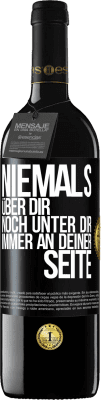 39,95 € Kostenloser Versand | Rotwein RED Ausgabe MBE Reserve Niemals über dir, noch unter dir. Immer an deiner Seite Schwarzes Etikett. Anpassbares Etikett Reserve 12 Monate Ernte 2014 Tempranillo