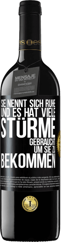 39,95 € Kostenloser Versand | Rotwein RED Ausgabe MBE Reserve Sie nennt sich Ruhe, und es hat viele Stürme gebraucht, um sie zu bekommen Schwarzes Etikett. Anpassbares Etikett Reserve 12 Monate Ernte 2015 Tempranillo