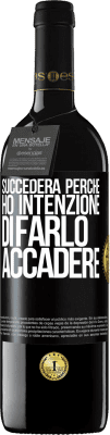 39,95 € Spedizione Gratuita | Vino rosso Edizione RED MBE Riserva Succederà perché ho intenzione di farlo accadere Etichetta Nera. Etichetta personalizzabile Riserva 12 Mesi Raccogliere 2014 Tempranillo