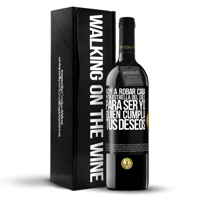 «Voy a robar cada puta estrella del cielo para ser yo quien cumpla tus deseos» Edición RED MBE Reserva