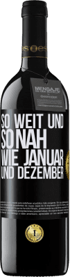 39,95 € Kostenloser Versand | Rotwein RED Ausgabe MBE Reserve So weit und so nah wie Januar und Dezember Schwarzes Etikett. Anpassbares Etikett Reserve 12 Monate Ernte 2014 Tempranillo