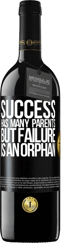 39,95 € 免费送货 | 红酒 RED版 MBE 预订 成功有很多父母，但失败是一个孤儿 黑标. 可自定义的标签 预订 12 个月 收成 2016 Tempranillo