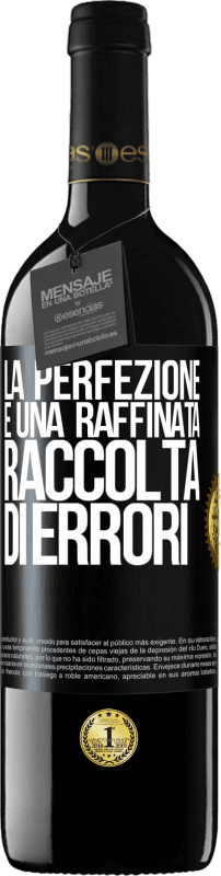 39,95 € Spedizione Gratuita | Vino rosso Edizione RED MBE Riserva La perfezione è una raffinata raccolta di errori Etichetta Nera. Etichetta personalizzabile Riserva 12 Mesi Raccogliere 2015 Tempranillo