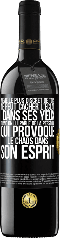 39,95 € Envoi gratuit | Vin rouge Édition RED MBE Réserve Même le plus discret de tous ne peut cacher l'éclat dans ses yeux quand on lui parle de la personne qui provoque le chaos dans s Étiquette Noire. Étiquette personnalisable Réserve 12 Mois Récolte 2015 Tempranillo