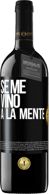 39,95 € Envío gratis | Vino Tinto Edición RED MBE Reserva Se me VINO a la mente… Etiqueta Negra. Etiqueta personalizable Reserva 12 Meses Cosecha 2015 Tempranillo