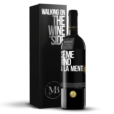 «Se me VINO a la mente…» Edición RED MBE Reserva