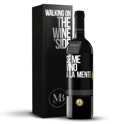 «Se me VINO a la mente…» Edizione RED MBE Riserva