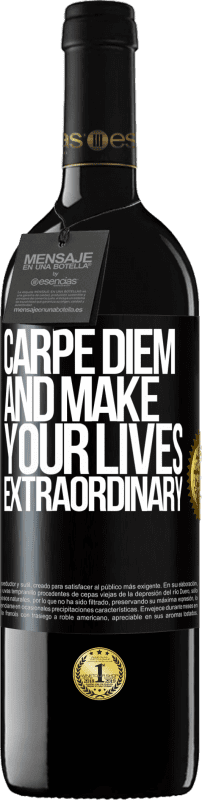 39,95 € 免费送货 | 红酒 RED版 MBE 预订 Carpe Diem让您的生活变得非凡 黑标. 可自定义的标签 预订 12 个月 收成 2016 Tempranillo