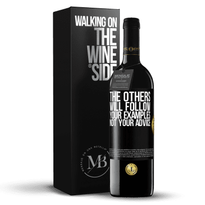 «The others will follow your examples, not your advice» RED Edition MBE Reserve