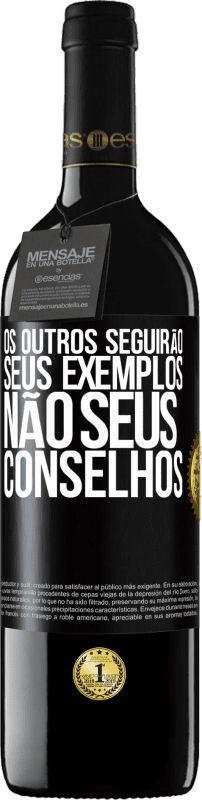 39,95 € Envio grátis | Vinho tinto Edição RED MBE Reserva Os outros seguirão seus exemplos, não seus conselhos Etiqueta Preta. Etiqueta personalizável Reserva 12 Meses Colheita 2016 Tempranillo