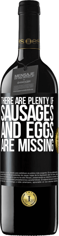 39,95 € 免费送货 | 红酒 RED版 MBE 预订 缺少很多香肠和鸡蛋 黑标. 可自定义的标签 预订 12 个月 收成 2016 Tempranillo