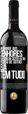 39,95 € Envio grátis | Vinho tinto Edição RED MBE Reserva Um brinde aos senhores que sabem dizer eu não preciso de outro, ela tem tudo Etiqueta Preta. Etiqueta personalizável Reserva 12 Meses Colheita 2015 Tempranillo