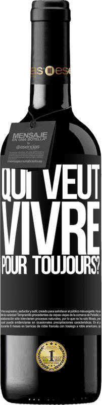 39,95 € Envoi gratuit | Vin rouge Édition RED MBE Réserve qui veut vivre pour toujours? Étiquette Noire. Étiquette personnalisable Réserve 12 Mois Récolte 2015 Tempranillo