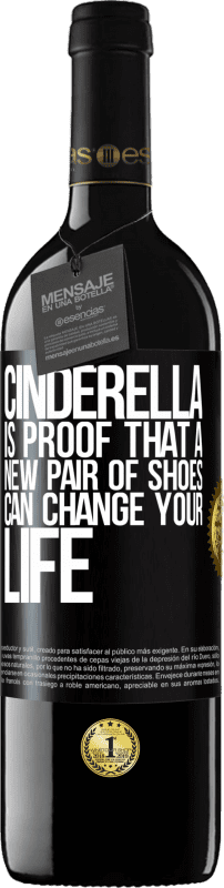 39,95 € Free Shipping | Red Wine RED Edition MBE Reserve Cinderella is proof that a new pair of shoes can change your life Black Label. Customizable label Reserve 12 Months Harvest 2015 Tempranillo