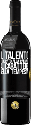 39,95 € Spedizione Gratuita | Vino rosso Edizione RED MBE Riserva Il talento è educato alla calma e al carattere nella tempesta Etichetta Nera. Etichetta personalizzabile Riserva 12 Mesi Raccogliere 2016 Tempranillo