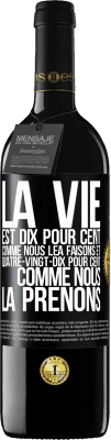 39,95 € Envoi gratuit | Vin rouge Édition RED MBE Réserve La vie est dix pour cent comme nous lea faisons et quatre-vingt-dix pour cent comme nous la prenons Étiquette Noire. Étiquette personnalisable Réserve 12 Mois Récolte 2014 Tempranillo