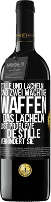 39,95 € Kostenloser Versand | Rotwein RED Ausgabe MBE Reserve Stille und Lächeln sind zwei mächtige Waffen. Das Lächeln löst Probleme, die Stille verhindert sie Schwarzes Etikett. Anpassbares Etikett Reserve 12 Monate Ernte 2014 Tempranillo