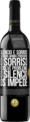 39,95 € Envio grátis | Vinho tinto Edição RED MBE Reserva Silêncio e sorriso são duas armas poderosas. O sorriso resolve problemas, o silêncio os impede Etiqueta Preta. Etiqueta personalizável Reserva 12 Meses Colheita 2014 Tempranillo