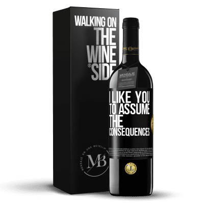 «I like you to assume the consequences» RED Edition MBE Reserve