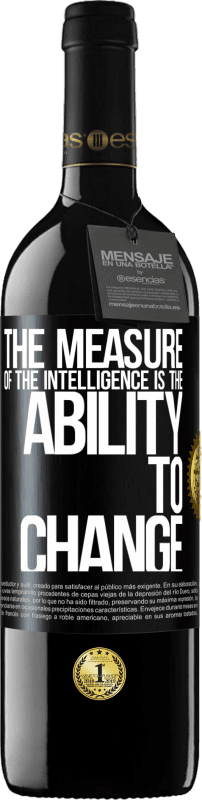 39,95 € 送料無料 | 赤ワイン REDエディション MBE 予約する 知性の尺度は変化する能力です ブラックラベル. カスタマイズ可能なラベル 予約する 12 月 収穫 2016 Tempranillo