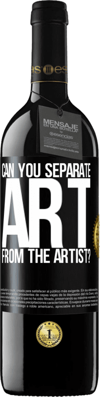 39,95 € 送料無料 | 赤ワイン REDエディション MBE 予約する アートをアーティストから分離できますか？ ブラックラベル. カスタマイズ可能なラベル 予約する 12 月 収穫 2016 Tempranillo