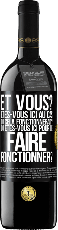 39,95 € Envoi gratuit | Vin rouge Édition RED MBE Réserve Et vous? Êtes-vous ici au cas où cela fonctionnerait? Ou êtes-vous ici pour le faire fonctionner? Étiquette Noire. Étiquette personnalisable Réserve 12 Mois Récolte 2015 Tempranillo