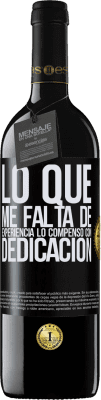 39,95 € Envío gratis | Vino Tinto Edición RED MBE Reserva Lo que me falta de experiencia lo compenso con dedicación Etiqueta Negra. Etiqueta personalizable Reserva 12 Meses Cosecha 2014 Tempranillo