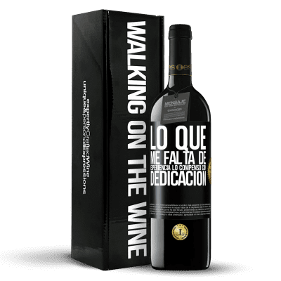 «Lo que me falta de experiencia lo compenso con dedicación» Edición RED MBE Reserva